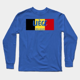 Liège City in Belgian Flag Long Sleeve T-Shirt